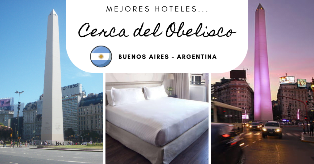 Mejores hoteles cerca del Obelisco, Buenos Aires.